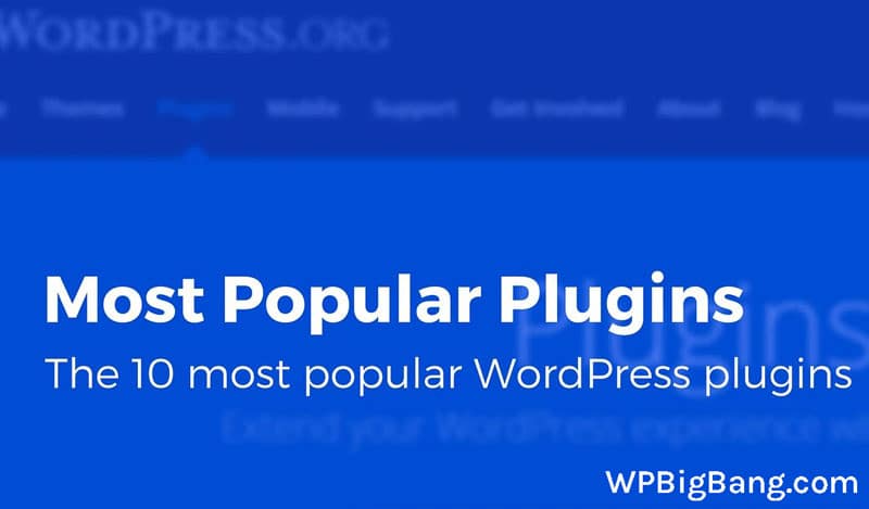 Most Popular Wordpress Plugin WP BigBang - WP BigBang